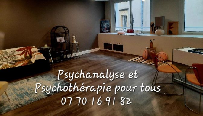 Psychanalyse et Psychothérapie pour tous à Metz ou à distance